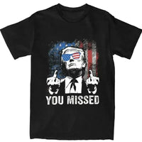 Funny Trump "You Missed" Top Tee, Trump You missed shirt,